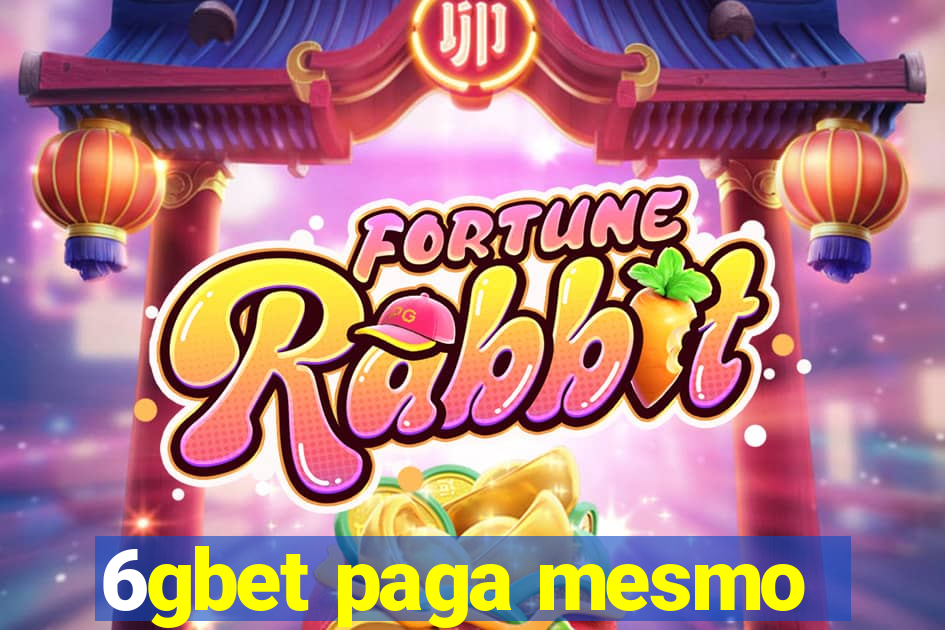 6gbet paga mesmo